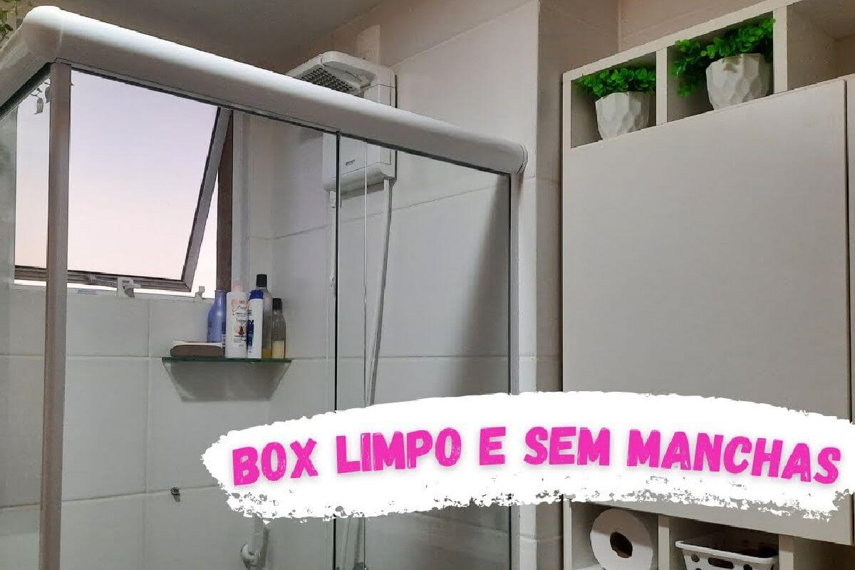 Veja Como Limpar Box Do Banheiro Da Maneira Correta E Mais Eficiente