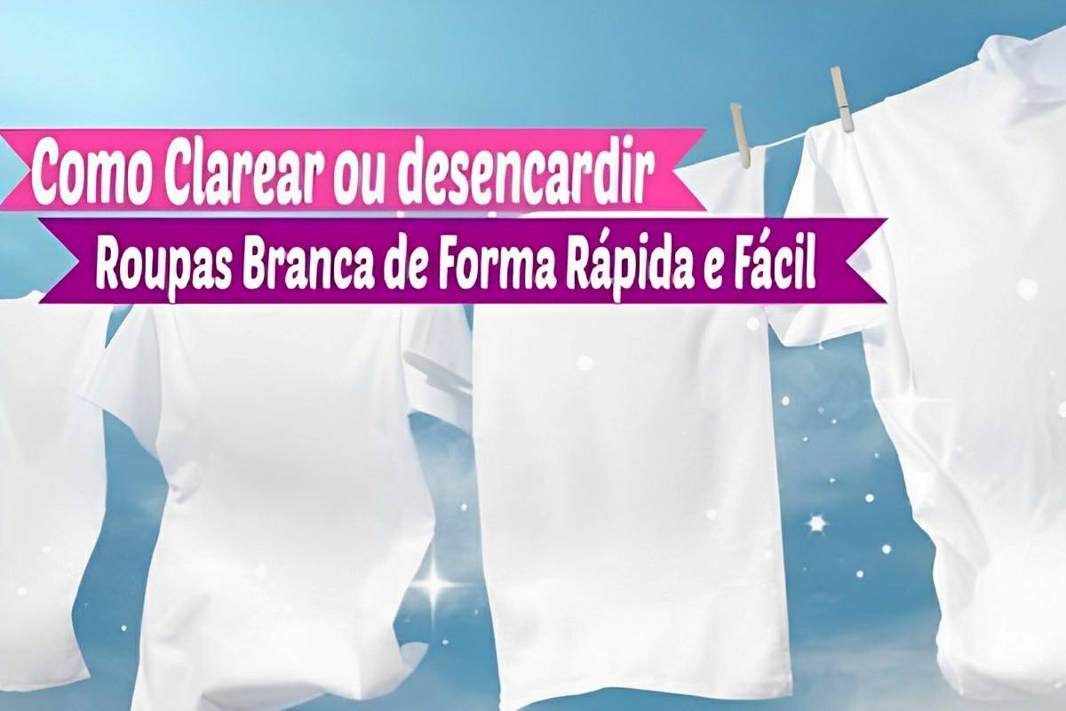 Como clarear e desencardir roupas brancas e deixá-las como novas usando ...