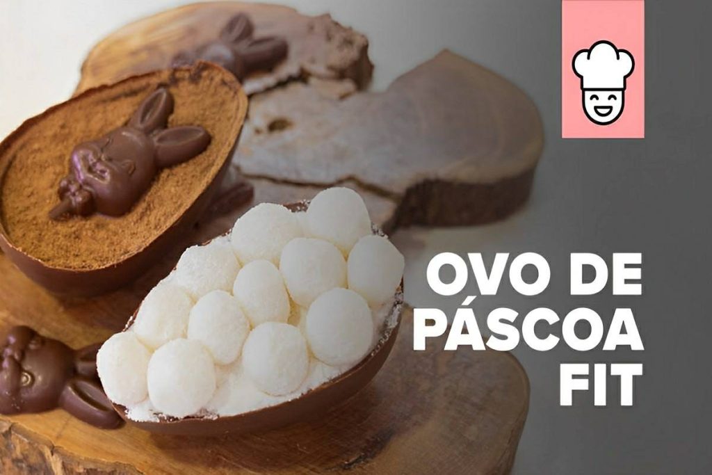 Ovo De Páscoa Fit