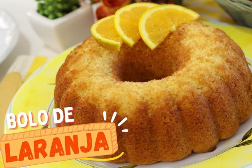 Bolo De Laranja Fofinho