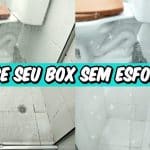 Como Limpar Box Do Banheiro