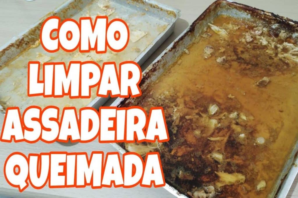 Como Limpar Assadeira Queimada