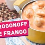 Strogonoff De Frango