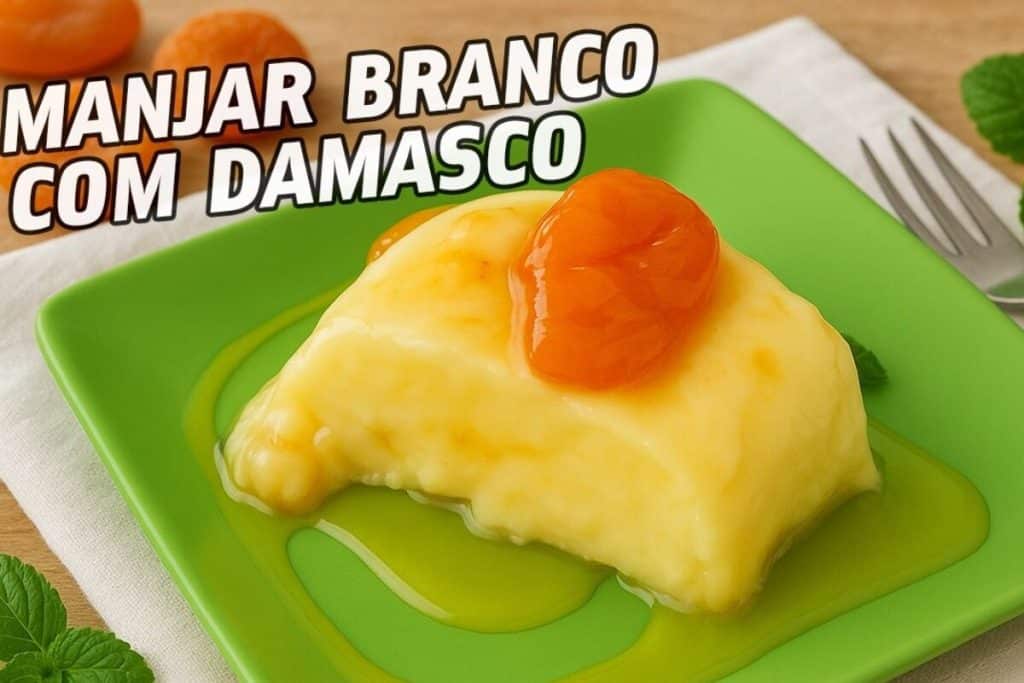 manjar branco com damasco