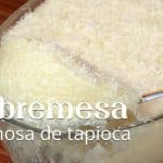 sobremesa de tapioca