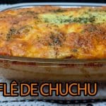 suflê de chuchu