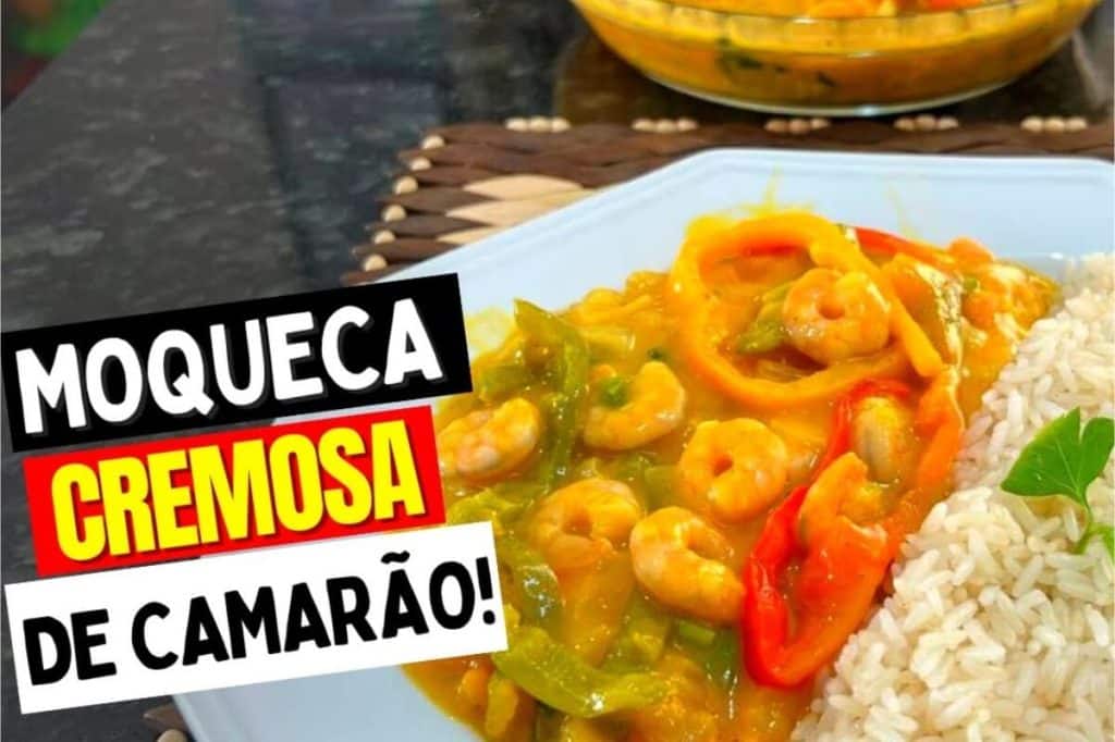 Como fazer moqueca cremosa de camarão para servir um prato sofisticado e cheio de sabor 170 Moqueca Cremosa De Camarao 13 12 1