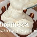 Sobremesa de leite em pó