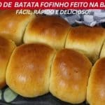 Pão de batata fofinho