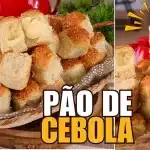 Pão bolinha de cebola recheado com muçarela super fofinho, para aquele lanche dos sonhos 1 Pão bolinha de cebola