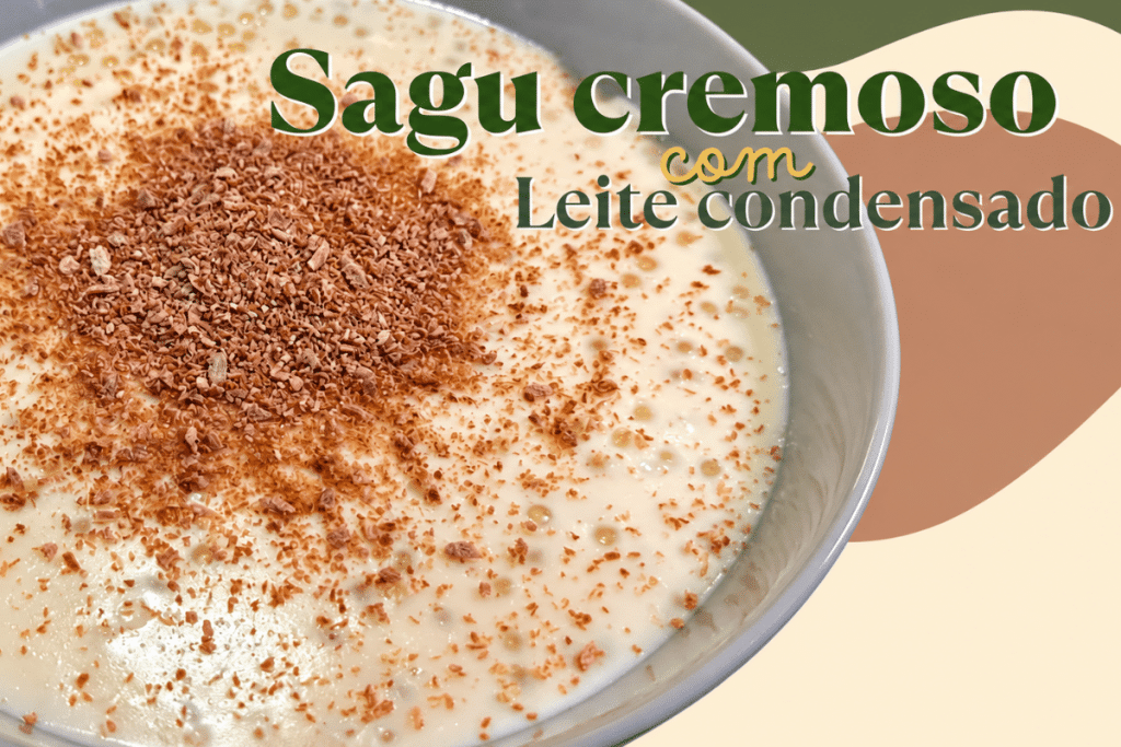 Sagu com leite condensado