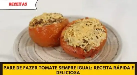 Tomates recheados com bastante queijo para gratinar no forno e surpreender a todos 2 Tomates recheados